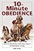 Produktbild 10-Minute Obedience: How to Effectively Train Your Dog in 10 Minutes a Day