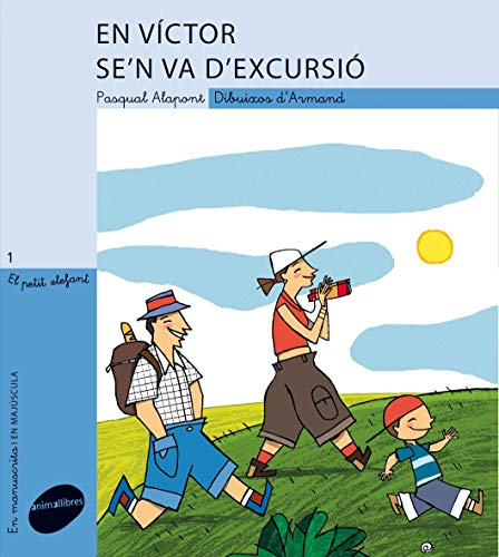 En Víctor se'n va d'excursió: 1 (El Petit Elefant)