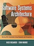 Software Systems Architecture: Working With Stakeholders Using Viewpoints and Perspectives (English Edition) by