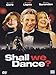 Shall We Dance? (2004) [DVD] [2007]