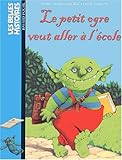Le petit ogre veut aller à l'école