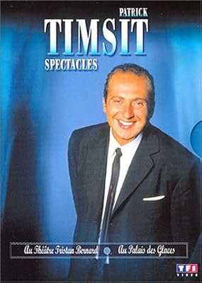 Patrick Timsit : Au Théâtre Tristan Bernard (1992) / Au Palais des Glaces (1993) - Édition 2 DVD