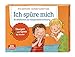 Ich spüre mich: 30 Bildkarten zur Körperwahrnehmung. Übungen und Spiele für Kinder (Körperarbeit und innere Balance) by