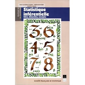 STATISTIQUE INFERENTIELLE. Idées, démarches, exemples Livre en Ligne STATISTIQUE INFERENTIELLE. Idées, démarches, exemples Livre en Ligne - Telecharger Ebook