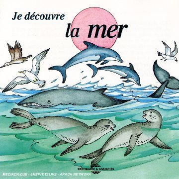 couverture de : Je d&eacute;couvre la mer