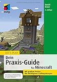 Let's Play. Dein Praxis-Guide für Minecraft: Mit Poster: die wichtigsten Crafting-Rezepte (mitp Anwendungen) by 
