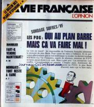 VIE FRANCAISE (LA) [No 41] du 11/10/1976 - LES PDG - OUI AU PLAN BARRE MAIS CA VA FAIRE MAL - IMMOBILIER - MONNAIES - LE DECLIN DES PLANS D'EPARGNE en ligne