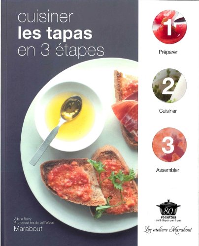 Cuisiner les tapas en 3 étapes en ligne Cuisiner les tapas en 3 étapes en ligne