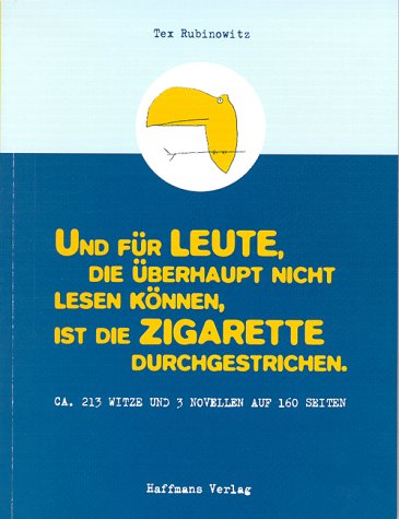 Download Und für Leute, die überhaupt nicht lesen können, ist die Zigarette durchgestrichen Download Und für Leute, die überhaupt nicht lesen können, ist die Zigarette durchgestrichen
