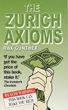Zurich Axioms by Max Gunther
