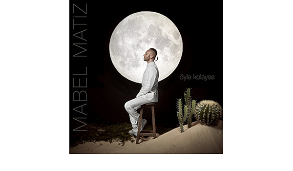 Mabel Matiz Oyle Kolaysa Indir