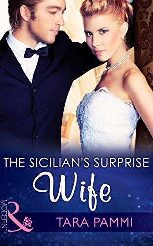 The Sicilian's Surprise Wife (Mills & Boon Modern) (Society Weddings, Book 3) (English Edition)