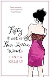 Image de Fifty is Not a Four-Letter Word (English Edition)