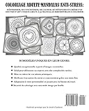 Image de Coloriage Adulte Mandalas Anti-Stress: Déstresser, Se Concentrer, Se Calmer, Se Détendre Et Créer Une Oeuvre D'Art Unique Grâce À 50 Mandalas Irr