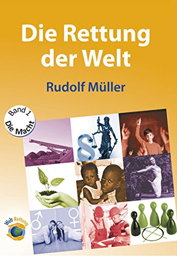 Die Rettung der Welt: Trilogie Band 1: Die Macht