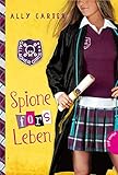 Spione fürs Leben (6) (Gallagher Girls, Band 6) by