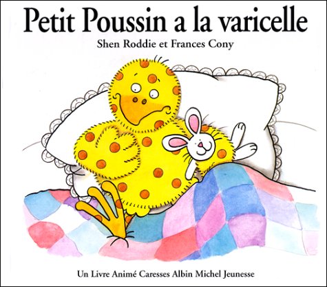 Petit poussin à la varicelle