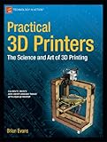 Image de Practical 3D Printers: The Science and Art of 3D Printing