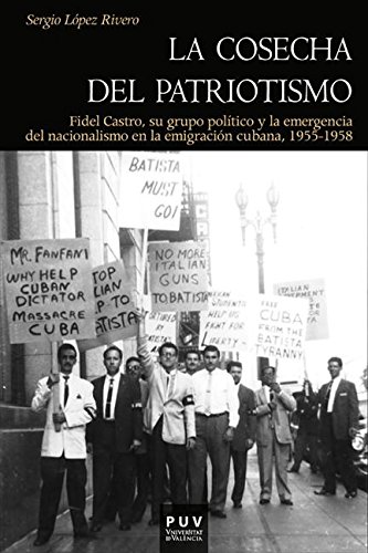 Pdf La Cosecha Del Patriotismo Fidel Castro Su Grupo - 