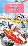 OUI-OUI CHAMPION