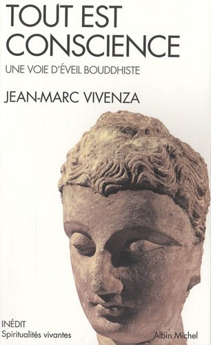 Téléchargez gratuitement ebook ebook Tout est conscience : Une voie d'éveil bouddhiste 2226191496 RTF RTF