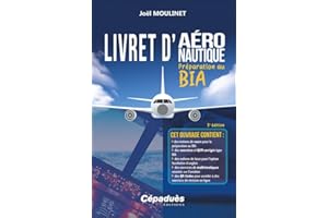 Livret d'aéronautique - Préparation au BIA. 3e édition