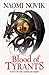 Blood of Tyrants (The Temeraire Series, Book 8) (English Edition) by 