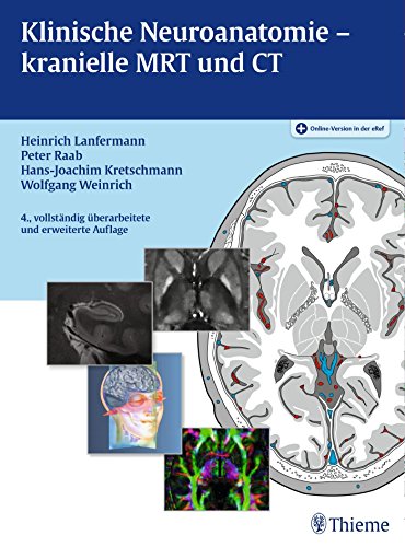 Download Klinische Neuroanatomie - kranielle MRT und CT Download Klinische Neuroanatomie - kranielle MRT und CT