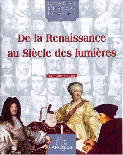 couverture de : De la renaissance au si&egrave;cle des lumi&egrave;res