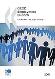 Image de OECD Employment Outlook 2009: Tackling the Jobs Crisis (EMPLOI ET LE MA)