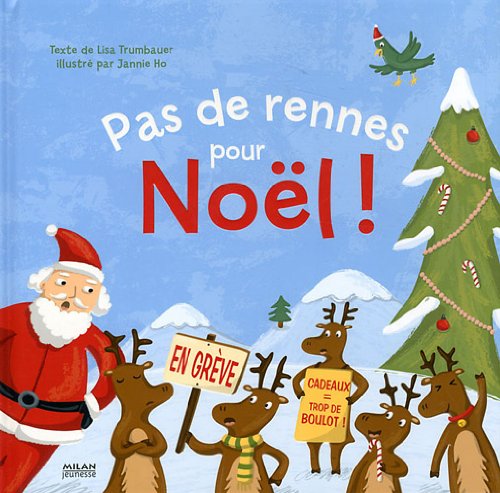 Pas de rennes pour Noël !