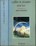 Les Belles Histoires de la bible : l'ancien testament