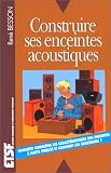 Image de Construire ses enceintes acoustiques. Electroniciens amateurs