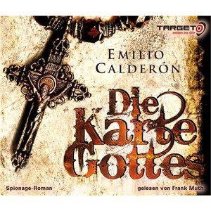 Preisvergleich Produktbild Emillio Calderon - Die Karte Gottes