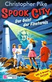 Cover zum Buch Spook City: Der Geist der Finsternis