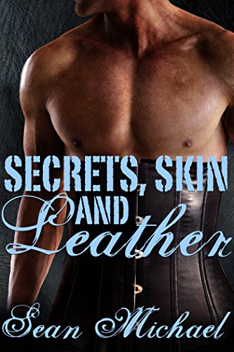Secrets, Skin and Leather (English Edition)