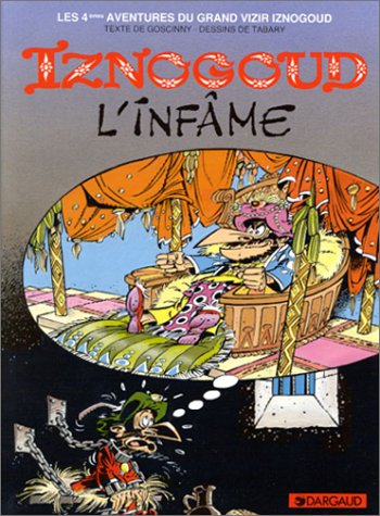 couverture de : Iznogoud,l'inf&acirc;me