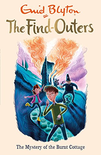 Download The Mystery of the Burnt Cottage: Book 1 (The Find-Outers) Download The Mystery of the Burnt Cottage: Book 1 (The Find-Outers)