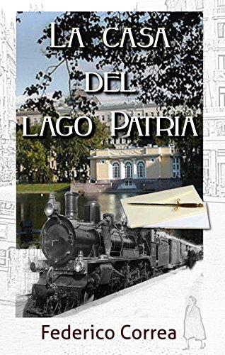 Download La Casa del Lago Patria: (negra y espionaje)