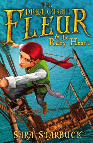 Download Dread Pirate Fleur and the Ruby Heart