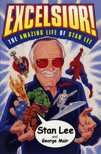 Excelsior!: The Amazing Life of Stan Lee