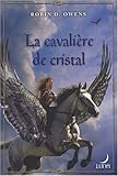 La cavalière de cristal