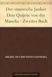 Der sinnreiche Junker Don Quijote von der Mancha - Zweites Buch by 