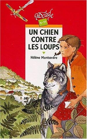 couverture de : Un chien contre les loups