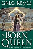 Image de The Born Queen (The Kingdoms of Thorn and Bone)