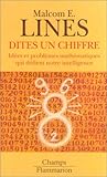 Image de Dites un chiffre : Idées et problèmes mathématiques qui défient notre intelligence