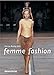 femme fashion by 