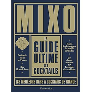 Le guide ultime des cocktails