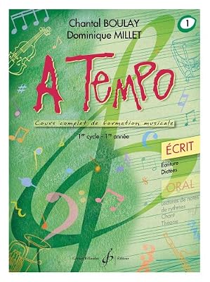 Billaudot A tempo cours complet de formation musicale Volume 1 : 1er cycle (1ère année) - Ecrit