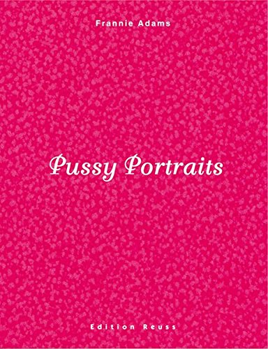 Preisvergleich Produktbild Pussy Portraits